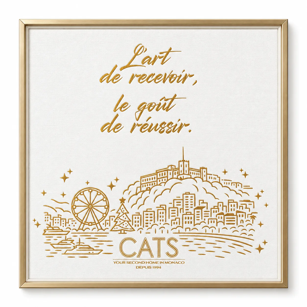 Mockup des vœux CATS 2026 à Monaco : illustration de la Principauté et slogan « L’art de recevoir, le goût de réussir » en dorure sur toile blanche encadrée.
